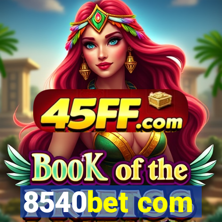 8540bet com